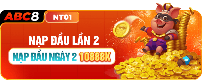 NẠP ĐẦU NGÀY 2 ABC8 TẶNG 10888K